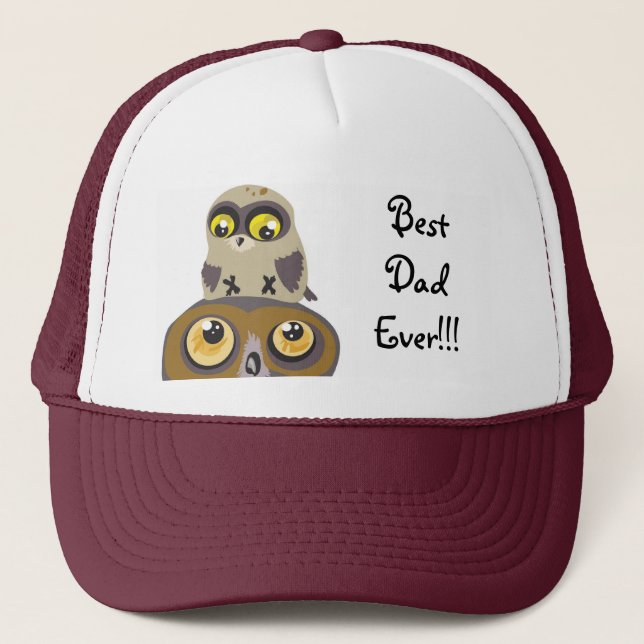 Best Dad Ever!!! Owl Hat (Front)