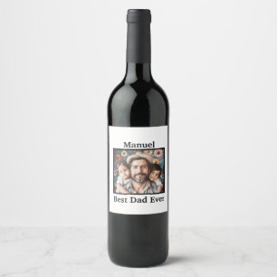 Best Dad Ever Personalize Wine Label