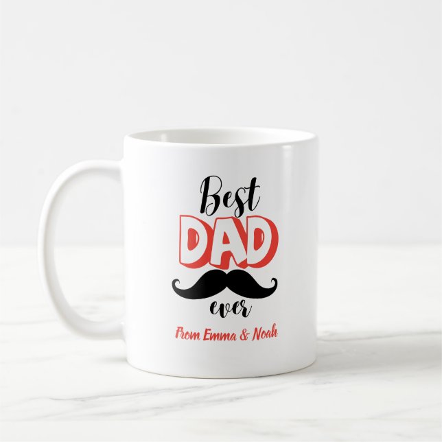 Best Dad Ever Personalized Father's Day Gift Coffee Mug (Left)