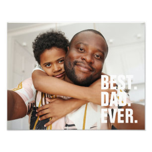 Best Dad Ever Personalized Fathers Day Photo Print