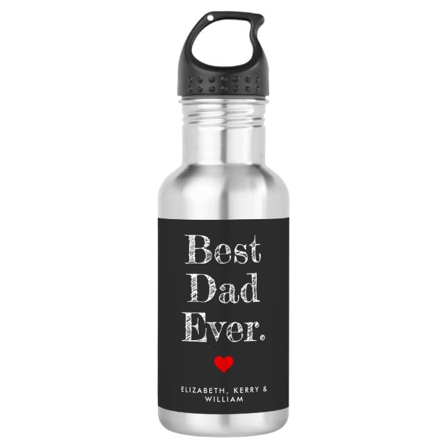 Best Dad Ever Personalized Names 532 Ml Water Bottle (Front)
