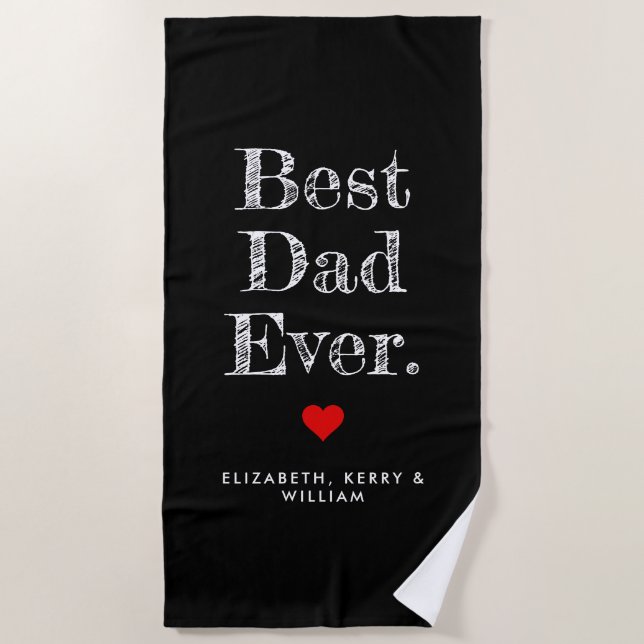 Best Dad Ever Personalized Names Beach Towel (Front)