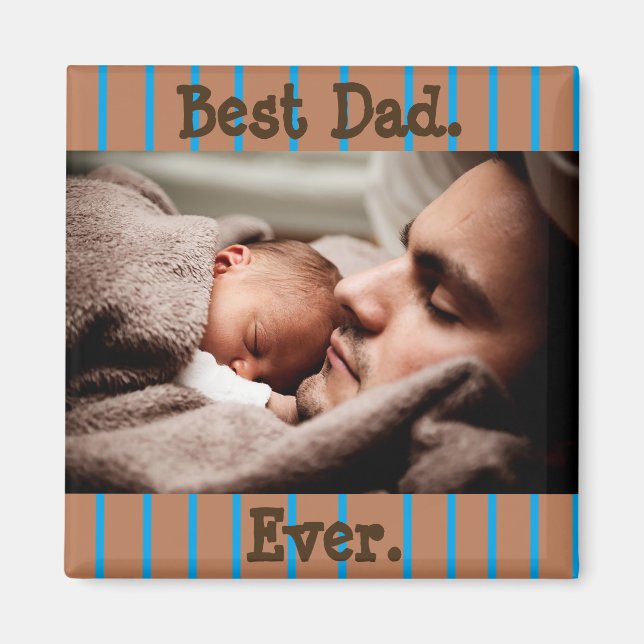 Best Dad Ever Personalized Photo Magnet (Front)