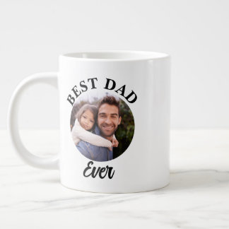 Best Dad Ever Personalized Photo Template Large Coffee Mug