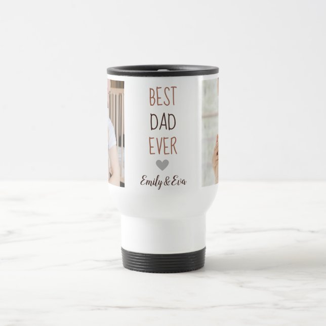 "Best Dad Ever" Personalized Travel Mug  (Center)