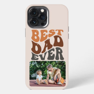 Best Dad Ever Photo and Groovy Retro Typography  iPhone 13 Pro Max Case