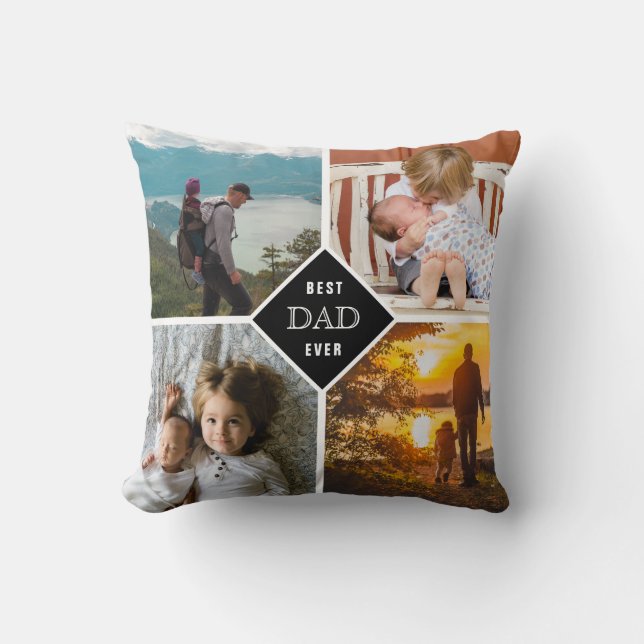 Best Dad Ever,  Photo Collage Custom Throw Pillow (Front)