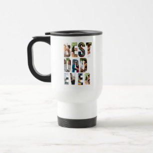 Best Dad Ever Photo Collage Placeholder Template Travel Mug