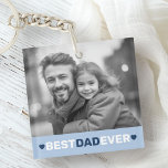 Best dad ever photo hearts blue fathers day keychain<br><div class="desc">Keychain featuring your custom photo and the text "Best dad ever" below flanked by light blue hearts.</div>