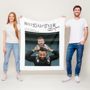 Best Dad Ever Photo Modern Fathers Day Gifts Fleece Blanket