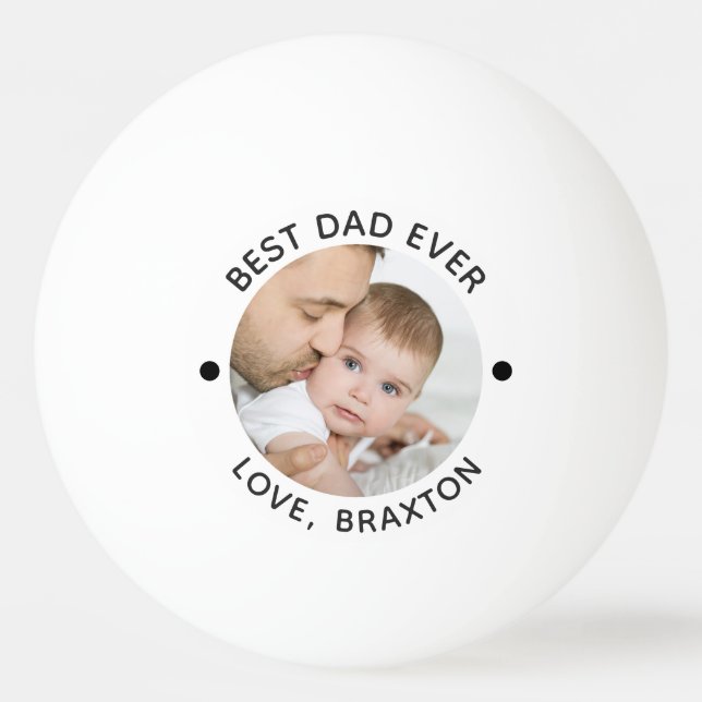 BEST DAD EVER Photo Personalized Ping Pong Ball (Front)