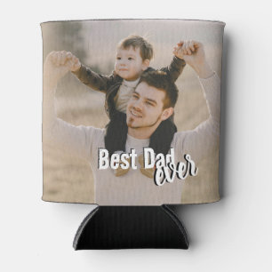 Best Dad Ever Photo Photo Can Cooler