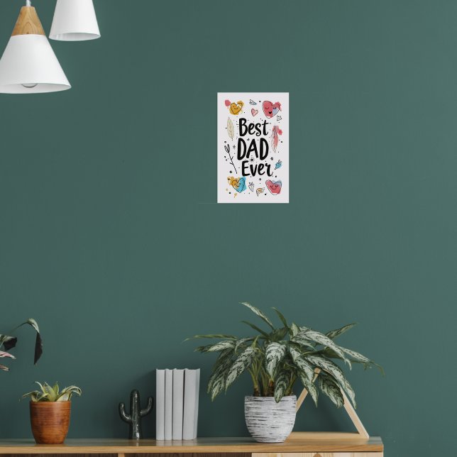 Best dad ever poster (Living Room 1)