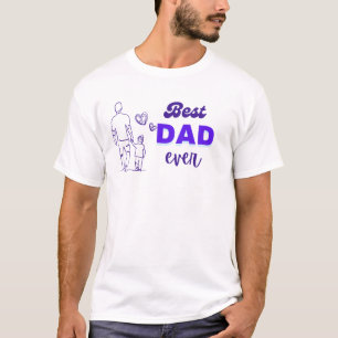 Best Dad Ever Purple Design   Father and Child Sil T-Shirt