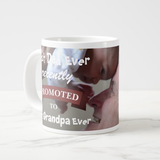 Best Dad Ever Recently Promoted to Grandpa Photo L Large Coffee Mug (Front Left)