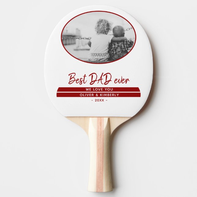 Best Dad Ever Red Modern Cute Father`s Day Photo Ping Pong Paddle (Front)