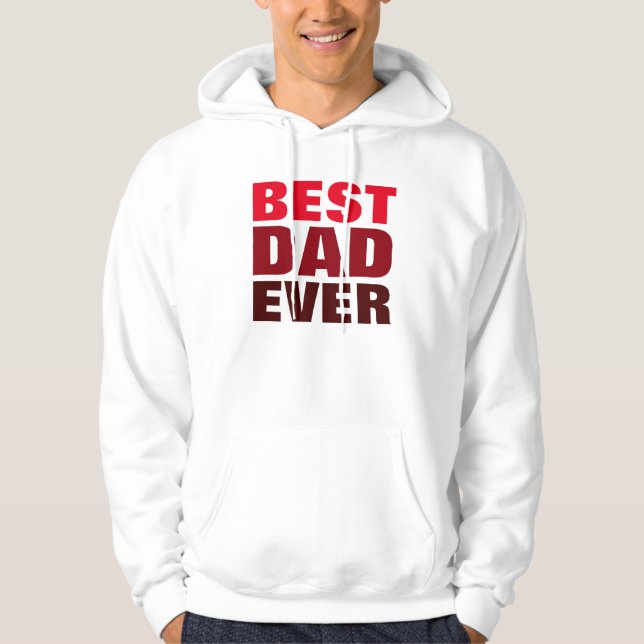 Best Dad Ever Red White Father's Day Hoodie (Front)