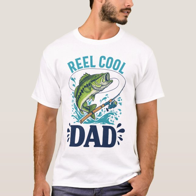 Best Dad Ever Reel Cool Dad Fishing T-Shirt (Front)