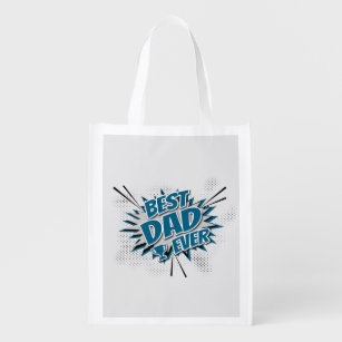 Best Dad Ever Reusable Grocery Bag