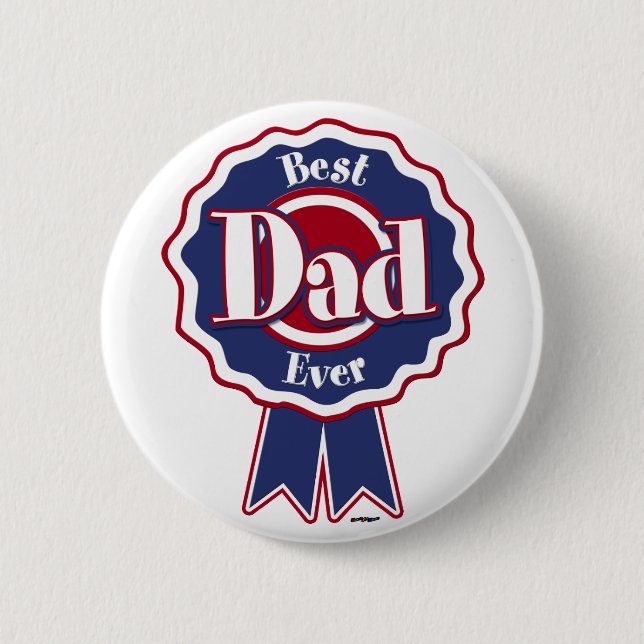 Best Dad Ever ribbon 2 Inch Round Button (Front)