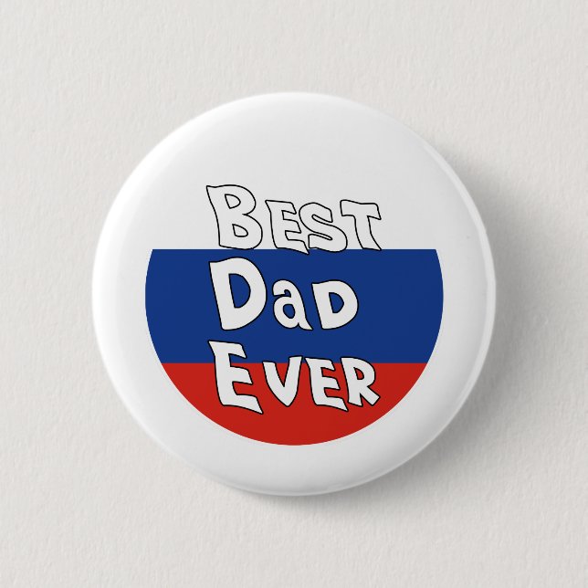 Best Dad Ever Russia Flag 2 Inch Round Button (Front)