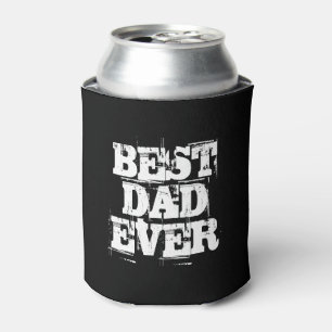 Best Dad Ever Rustic Can Cooler
