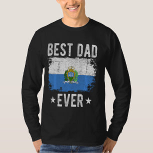 Best Dad Ever San Marino Flag Best San Marinese Da T-Shirt