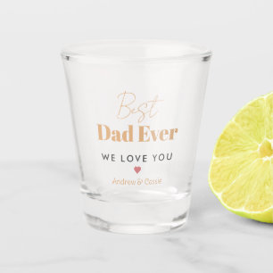 Best dad ever shot glass
