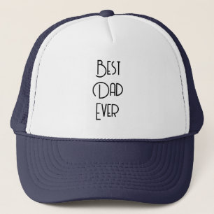 Best Dad Ever Simple Calligraphy Trucker Hat