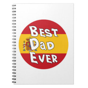 Best Dad Ever Spain Flag Notebook