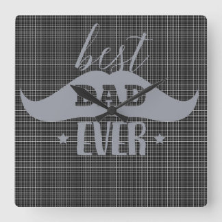 Best Dad Ever Square Wall Clock