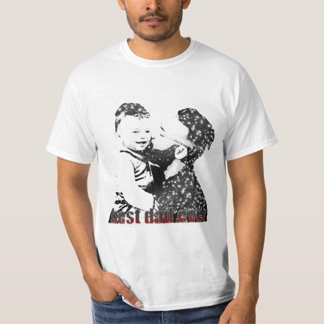 best dad ever T-Shirt (Front)