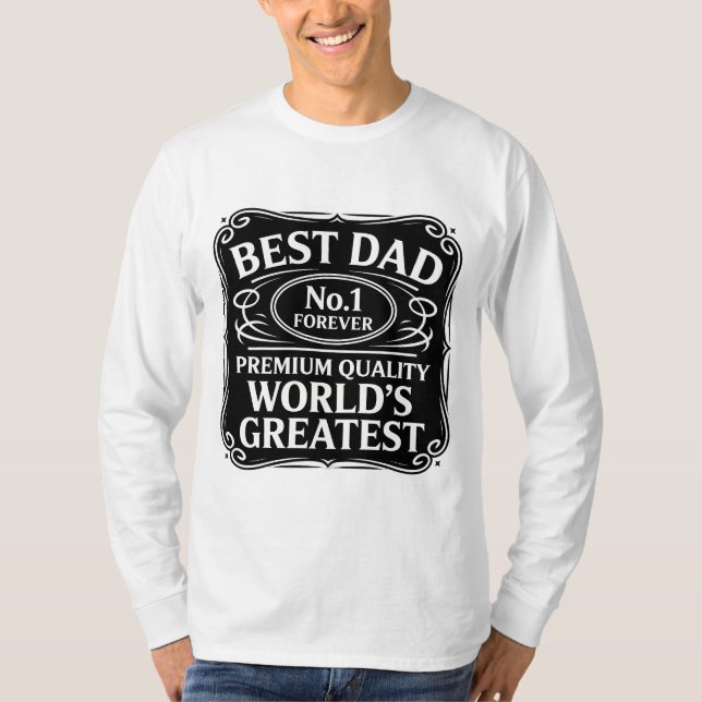Best Dad Ever T-Shirt (Front)