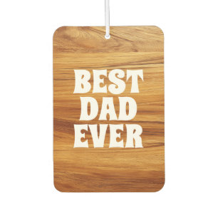Best Dad Ever Teak Wood Photo Air Freshener
