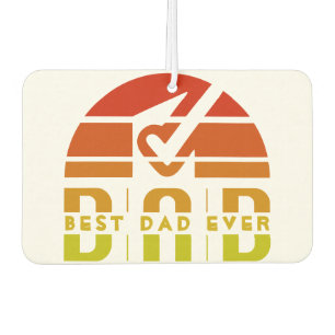 Best Dad Ever: The Man, The Myth, The Legend Air Freshener