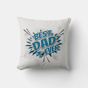 Best Dad Ever Throw Pillow