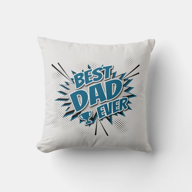 Best Dad Ever Throw Pillow (Front)