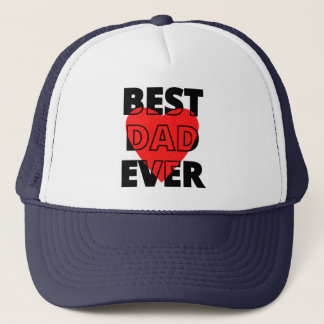 Best dad ever  trucker hat