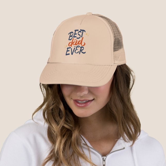 Best Dad Ever Trucker Hat (In Situ)