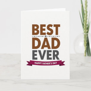 Best Dad Ever Typographic Card