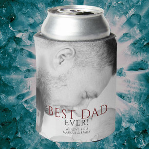 Best Dad Ever Typography Father`s Day Photo Can Cooler