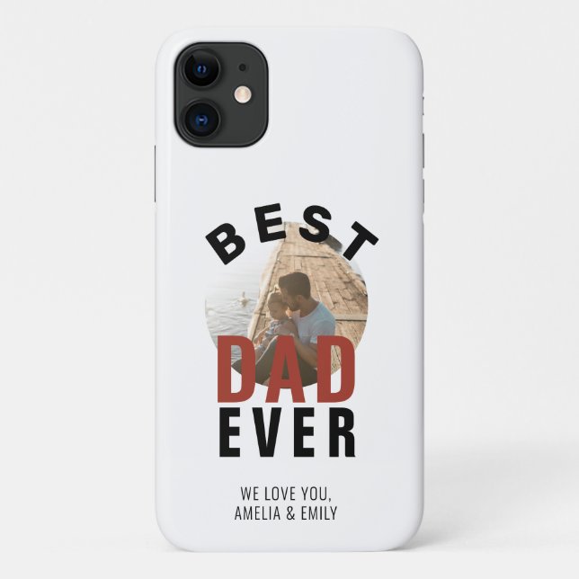 Best Dad Ever Typography Father`s Day Photo  Case-Mate iPhone Case (Back)