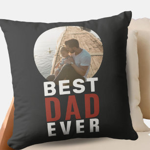 Best Dad Ever Typography Father`s Day Photo Throw Pillow