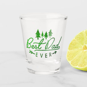 Best Dad Ever Typography Green Trees Father's Day Shot Glass