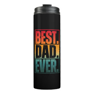 BEST DAD EVER TYPOGRAPHY THERMAL TUMBLER