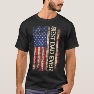 Best Dad Ever Us American Flag For Father's Day T-Shirt