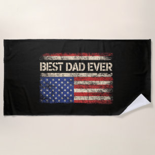 Best Dad Ever US American Flag Gifts for Father's  Beach Towel