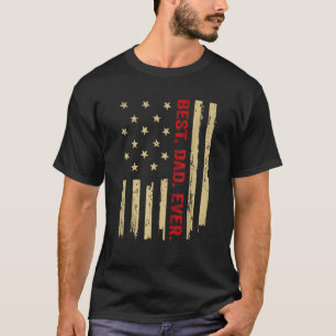 Best Dad Ever US American Flag Vintage Funny Fathe T-Shirt