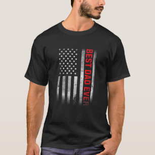 Best Dad Ever Us Flag  Vintage Fathers Day Men 202 T-Shirt