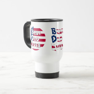 Best Dad Ever USA Flag Travel Mug